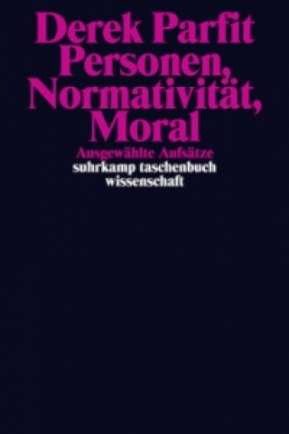 Könyv Personen, Normativität, Moral Derek Parfit