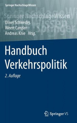 Kniha Handbuch Verkehrspolitik Weert Canzler