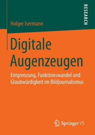 Kniha Digitale Augenzeugen Holger Isermann