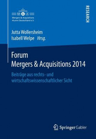 Könyv Forum Mergers & Acquisitions 2014 Isabell Welpe