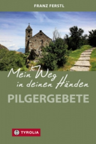 Libro Mein Weg in deinen Händen Franz Ferstl