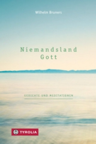 Книга Niemandsland Gott Wilhelm Bruners