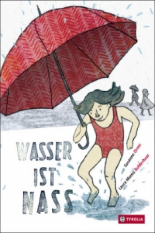 Könyv Wasser ist nass Susanne Orosz