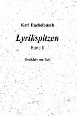 Книга Lyrikspitzen - Band II Karl Hackelbusch