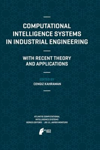 Książka Computational Intelligence Systems in Industrial Engineering Cengiz Kahraman