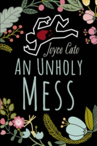 Könyv Unholy Mess Joyce Cato