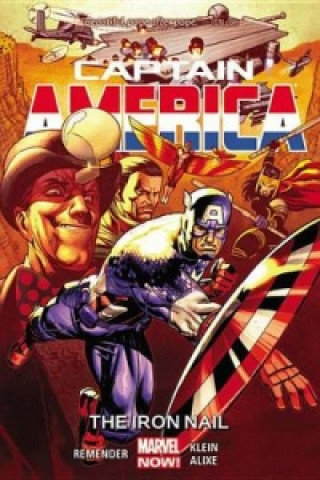 Kniha Captain America Volume 4: The Iron Nail (marvel Now) Rick Remender