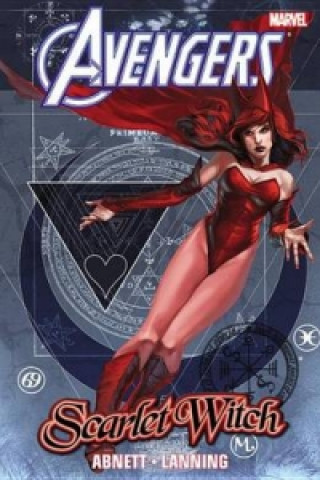 Könyv Avengers: Scarlet Witch By Dan Abnett & Andy Lanning Dan Abnett