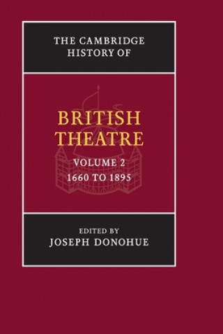 Carte Cambridge History of British Theatre Joseph Donohue