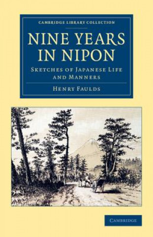 Книга Nine Years in Nipon Henry Faulds