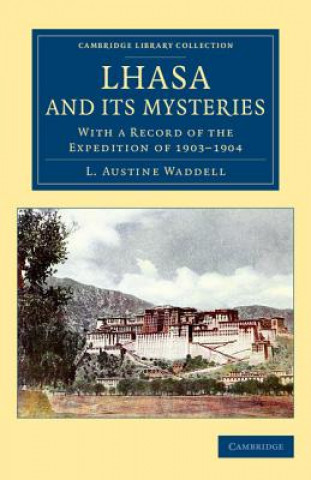 Carte Lhasa and its Mysteries L. Austine Waddell