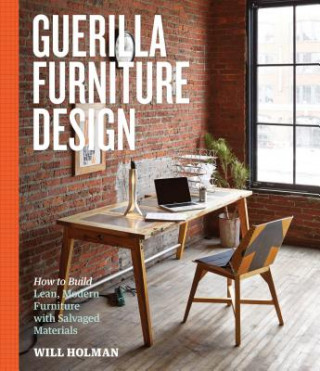 Książka Guerilla Furniture Design Will Holman