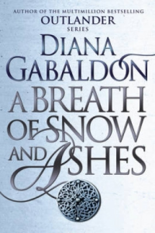 Könyv Breath Of Snow And Ashes Diana Gabaldon