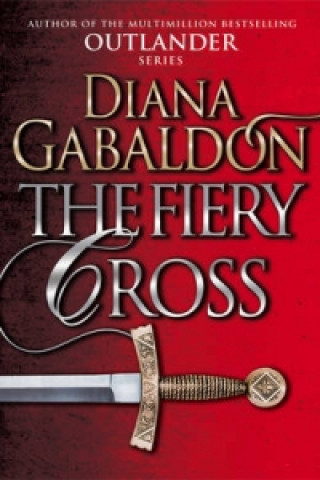 Kniha Fiery Cross Diana Gabaldon