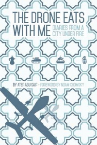Livro Drone Eats with Me Atef Abu Saif