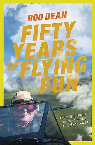 Buch Fifty Years of Flying Fun Rod Dean