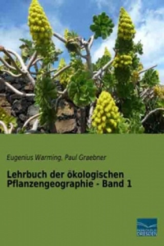 Libro Lehrbuch der ökologischen Pflanzengeographie - Band 1 Eugenius Warming