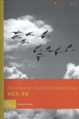 Könyv Autonomie Gehechtheidsschaal AGS-30. Handleiding M. H. J. Bekker