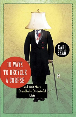 Książka 10 Ways to Recycle a Corpse Karl Shaw