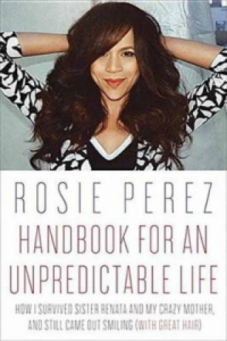 E-kniha Handbook for an Unpredictable Life Rosie Perez