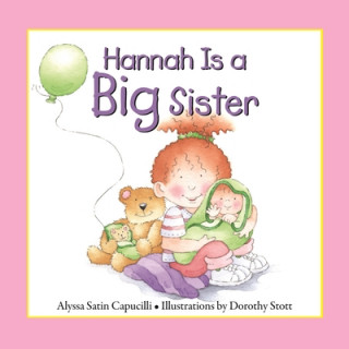 Libro Hannah Is a Big Sister Alyssa Satin Capucilli & Dorothy Stitt