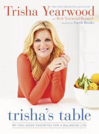 Książka Trisha's Table Trisha Yearwood Yearwood