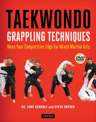 Knjiga Taekwondo Grappling Techniques Tony Kemerly
