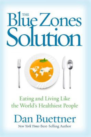 Book Blue Zones Solution Dan Buettner