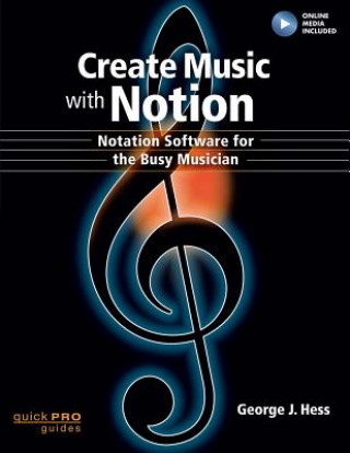 Книга Create Music with Notion George J. Hess