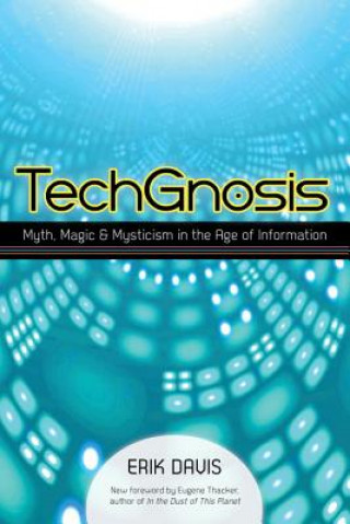 Kniha TechGnosis Erik Davis