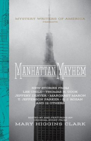 Kniha Manhattan Mayhem Mary Higgins Clark