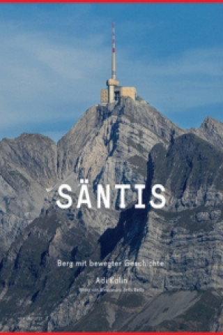 Knjiga Säntis Adi Kälin