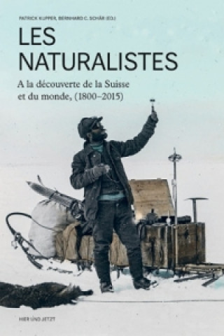Kniha Les naturalistes Patrick Kupper