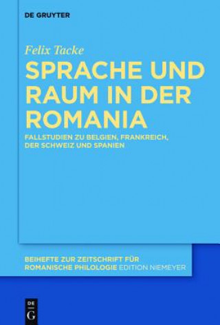 Książka Sprache und Raum in der Romania Felix Tacke