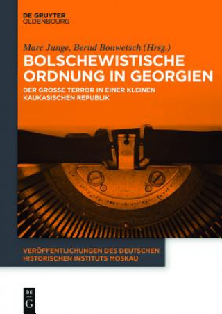 Knjiga Bolschewistische Ordnung in Georgien Marc Junge