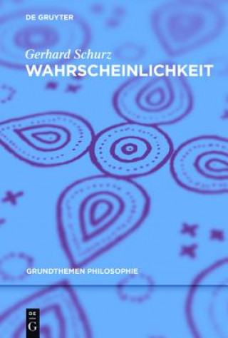 Книга Wahrscheinlichkeit Gerhard Schurz