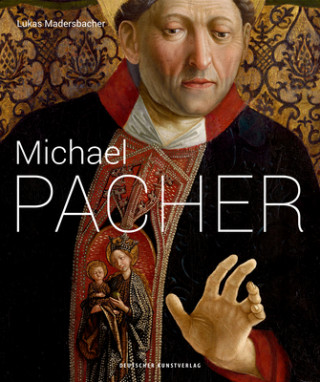 Книга Michael Pacher Lukas Madersbacher