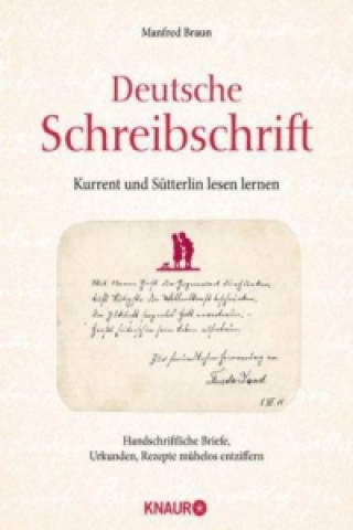 Книга Deutsche Schreibschrift - Kurrent und Sütterlin lesen lernen Manfred Braun