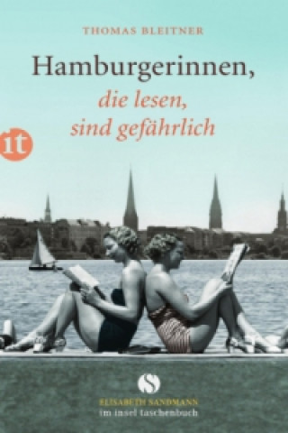 Livre Hamburgerinnen, die lesen, sind gefährlich Thomas Bleitner