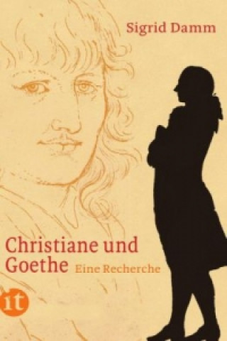 Kniha Christiane und Goethe Sigrid Damm