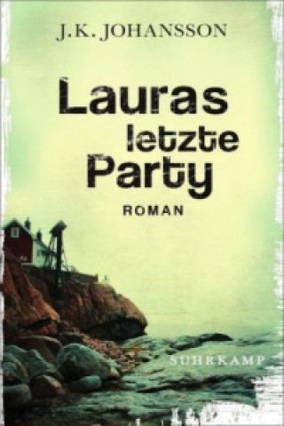 Book Lauras letzte Party J. K. Johansson