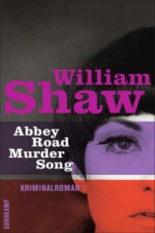 Könyv Abbey Road Murder Song William Shaw