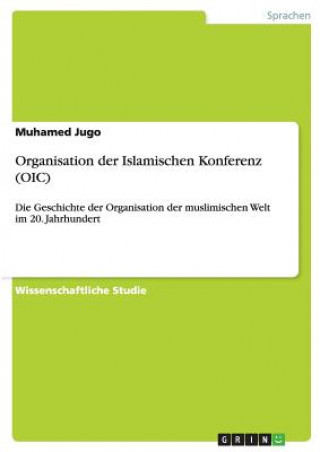 Kniha Organisation der Islamischen Konferenz (OIC) Muhamed Jugo