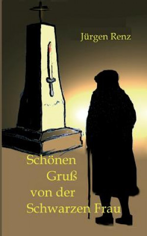 Книга Schoenen Gruss von der Schwarzen Frau Jurgen Renz