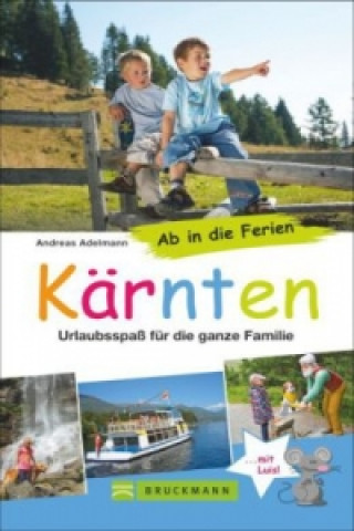 Könyv Ab in die Ferien - Kärnten Andreas Adelmann
