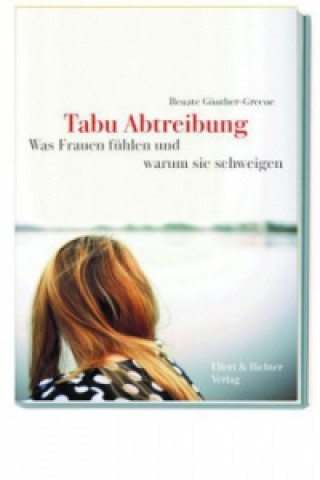 Book Tabu Abtreibung Renate Günther-Greene