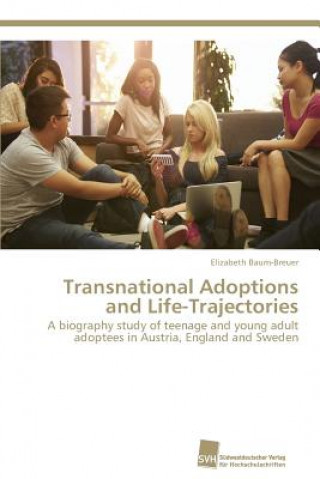 Książka Transnational Adoptions and Life-Trajectories Baum-Breuer Elizabeth