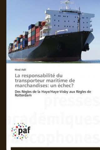 Buch Responsabilite Du Transporteur Maritime de Marchandises Adil-H