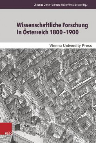 Kniha Wissenschaftliche Forschung in Österreich 1800-1900 Christine Ottner