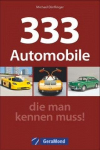 Carte 333 Automobile, die man kennen muss! Michael Dörflinger